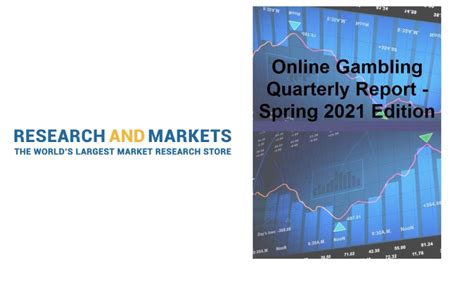  online gambling quarterly report